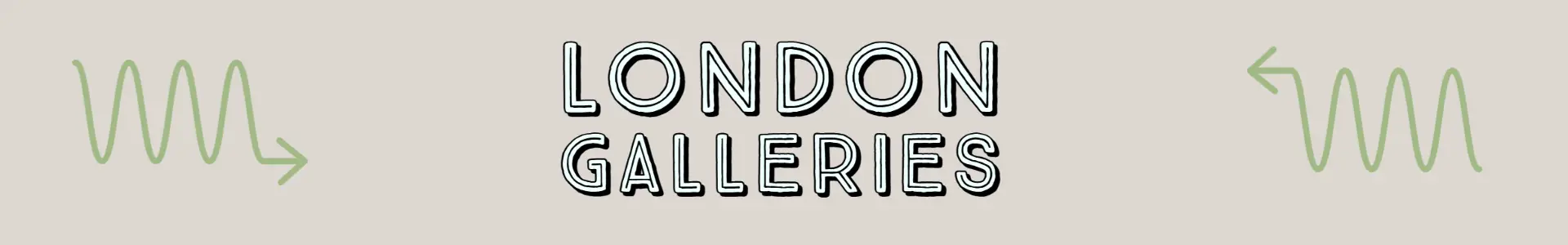 London's Galleries
